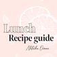 Lunch Recipe Guide